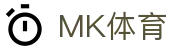 MK体育官方平台 - 全球多元赛事直播